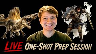 LIVE One-Shot Prep for ShadowDark - Knights & Dinosaurs || Join in Chat!
