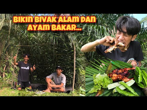 BIKIN BIVAK ALAM DI TENGAH KEBUN SAMBIL BAKAR AYAM SAMBAL KECAP…