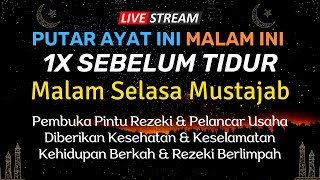 Dzikir Mustajab Zikir Malam Selasa !! Pembuka Pintu Rezeki Kesehatan Lunas Hutang Zikir Mustajab