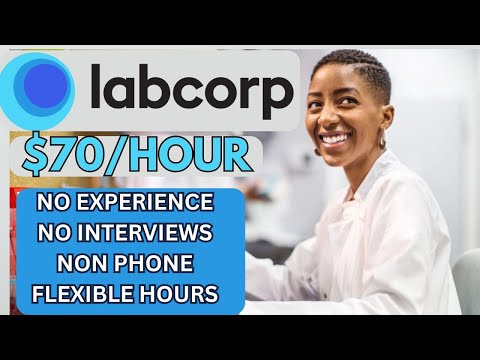 No Interview-No Experience | Labcorp Is Hiring Remote Work From Home Jobs Fall 2024