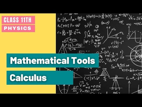 CH 00 || Mathematical Tools || Calculus || Class 11th || Physics || Lecture 01