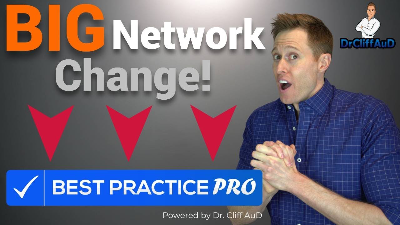 Namensänderung des Dr. Cliff AuD Netzwerks | Best Practice PRO Network