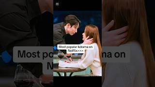 Most popular kdrama on netflix🇰🇷✨️#kdrama #dramalist #dramaland58 #subscribe