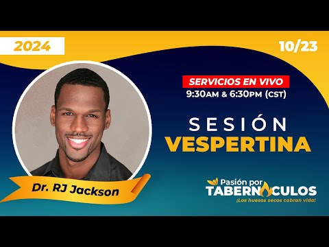 Tabernáculos 2024: RJ Jackson - Día 8 Sesión Nocturna