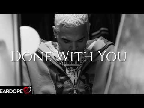 Chris Brown - Done With You *NEW SONG 2025*
