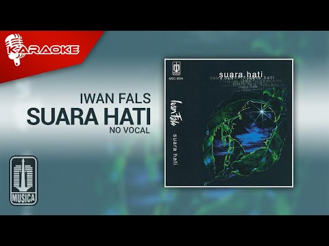 Iwan Fals – Suara Hati (Official Karaoke Video) | No Vocal – Female Version