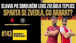 Slavia po smolném Lens zvládla Teplice 🔴💪 | Sparta se zvedla, co Ararat? ⚫DerbyPodcast LIVE