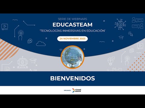 Serie de Webinars EducaSteam: Tecnologías Immersivas en Educación -
24 de noviembre de 2023