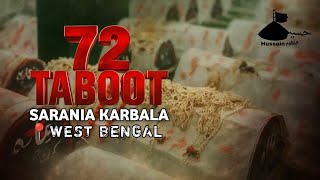 72 Taboot  || (West Bengal) Taki Sarania Karbala (1447/2025)