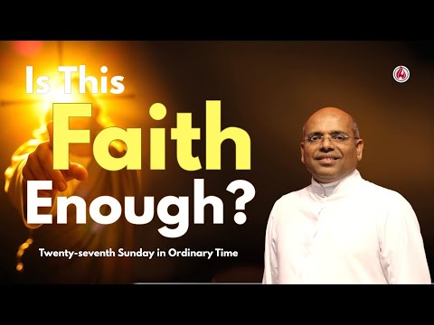 Twenty-seventh Sunday in Ordinary Time| Fr  Kidangan Ouseph Seby SDB | English | Luke 17:5-10
