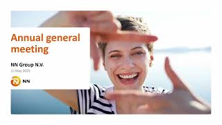 The annual general meeting of NN Group N.V. was held on 15 May 2025.