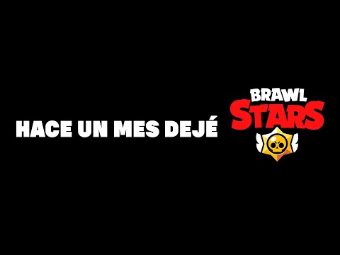 Hace UN MES DEJÉ BRAWL STARS y esto pasó...
