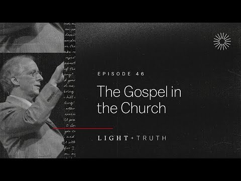 The Gospel in the Church