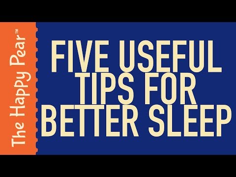 5 TIPS THAT REALLY IMPROVE YOUR SLEEP | THE HAPPY PEAR