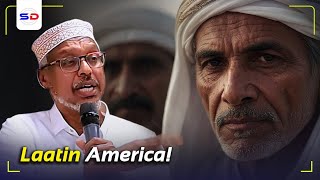 Sheekh Mustafe X | Maxaa Ku Dhacay Muslimiintii Latin America u Qaxday ~ Madaxda & Tujaarta Hada!