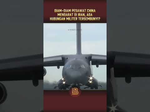 Diam-diam Pesawat China Mendarat di Iran, Ada Hubungan Militer Tersembunyi? #iran #china