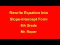 Transforming Equations to Slope-Intercept Form