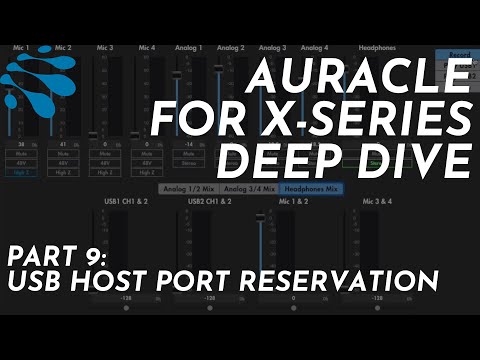 Auracle for X-Series Deep Dive: Pt. 9: USB Host Port Reservation