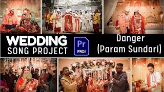 Wedding song Project for Premiere Pro | Danger - Param Sundari Mantra Wedding Projects