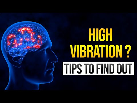 Signs You Are Vibrating At A Higher Frequency