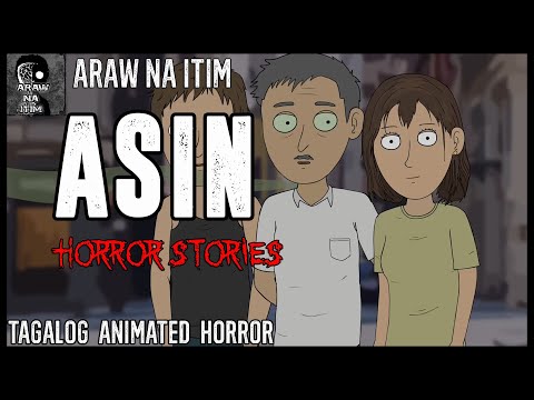 ASIN HORROR STORIES | TAGALOG ANIMATED HORROR STORY