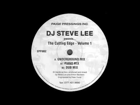 DJ Steve Lee - The Cutting Edge Volume 1 (Piano Mix)