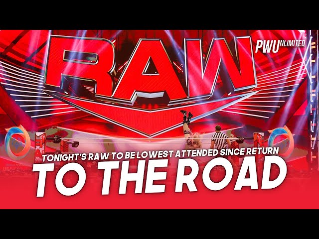 Tonight's RAW To Be Lowest Attended Show Since Return To The Road