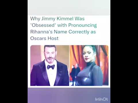 Why Jimmy Kimmel Was 'Obsessed' with Pronouncing Rihanna's Name Correctly as Oscars Host