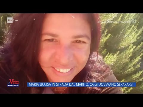 Maria uccisa in strada dal marito, oggi dovevano separarsi - La vita in diretta 27/02/2024