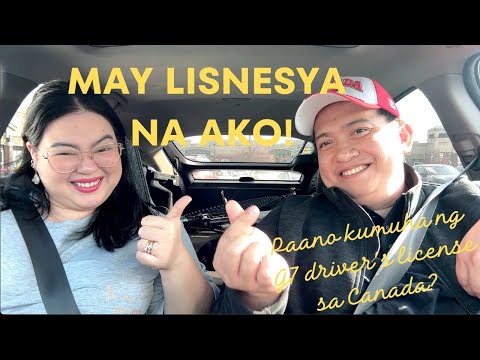 PAANO BA KUMUHA NG G7 DRIVER'S LICENSE SA CANADA?