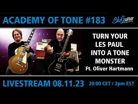 Academy Of Tone #183: How to turn your Les Paul into a tone monster - ft.Oliver Hartmann