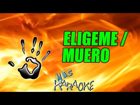 Elígeme / Muero – Proyecto 5 (Mas Karaoke VVCC)