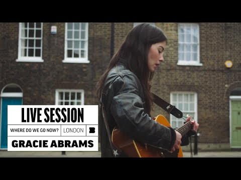 Gracie Abrams - Where do we go now? | Live Session