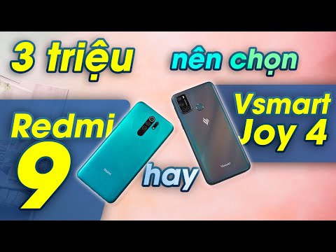 (VIETNAMESE) So sánh Vsmart Joy 4 vs Xiaomi Redmi 9: Đồ nội có ngon hơn đồ nhập?