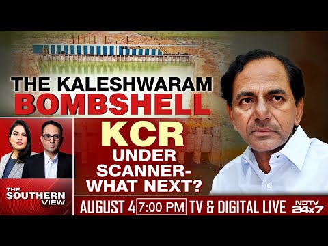 The Kaleshwaram Bombshell | KCR Under Scanner- What Next? | The Southern View