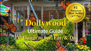 Planning a Dollywood Vacation? My 2026 Dollywood Guide Can Help 🦋