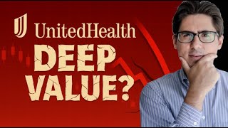 UNITEDHEALTH (UNH STOCK): DEEP VALUE?