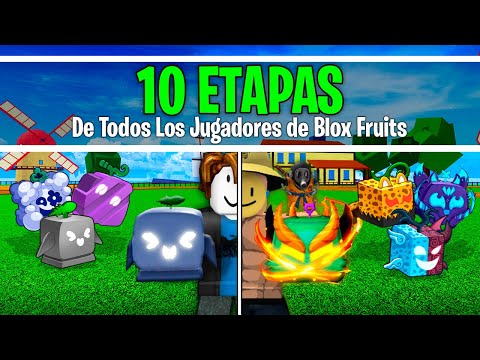 10 Etapas De Todos Los JUGADORES en Blox Fruits