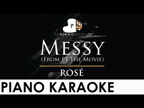 ROSE – Messy (From F1 The Movie) – Piano Karaoke Instrumental Cover with Lyrics