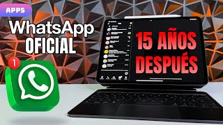 WhatsApp ya llegó oficialmente al iPad: ¡Por fin!