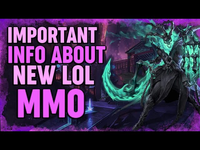 Everything You Need To Know About League Of Legends MMO!