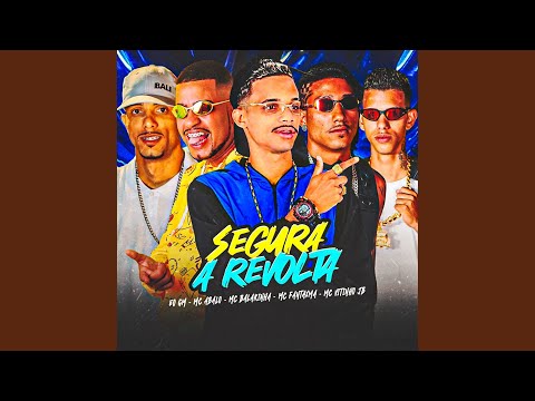 Segura a Revolta (feat. Mc Fantaxma & Mc Vitinho JB)