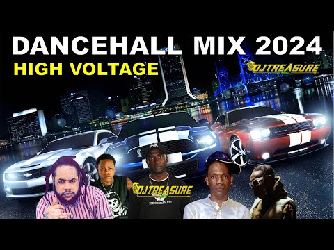 LATEST DANCEHALL MIX 2024 | HIGH VOLTAGE | SQUASH, VALIANT, KRAFF, RAJAHWILD | DJ TREASURE