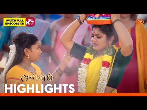 Annam - Highlights | 17 Oct 2026 | Tamil Serial | Sun TV