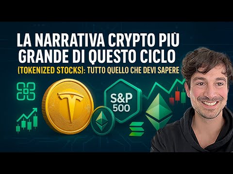 LA NARRATIVA CRYPTO PIÙ GRANDE DI QUESTO CICLO (TOKENIZED STOCKS): TUTTO QUELLO CHE DEVI SAPERE