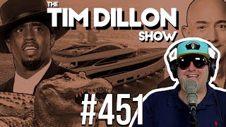 Alligator Alcatraz, Free Diddy, & Life At Sea | The Tim Dillon Show #451