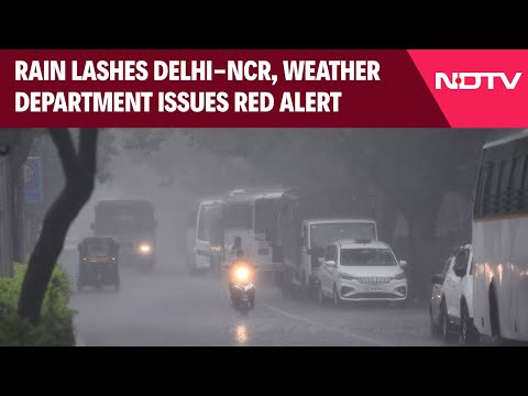 Delhi Rain News | Heavy Rain Lashes Delhi-NCR, Weather Department Issues Red Alert & Other News