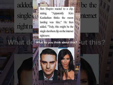 Ben Shapiro on Kim Kardashian The Single Dumbest Clip on the Internet