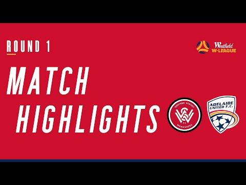 Match Highlights| Western Sydney Wanderers v Adelaide United | Westfield W-League Match Highlights| Western Sydney Wanderers v Adelaide United | Westfield W-League