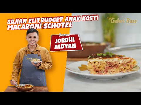 JORDHI ALDYAN | SAJIAN ELIT, BUDGET ANAK KOST! ~ MACARONI SCHOTEL